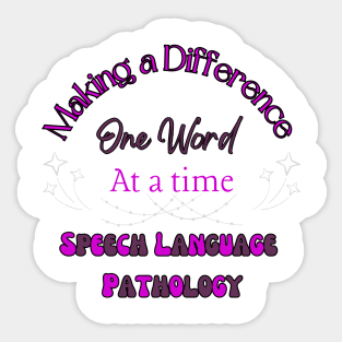 Speech therapy, Team speech, speech pathology, slp, slpa, speech therapist Sticker